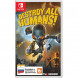 Игра Destroy All Humans! [Nintendo Switch, русские субтитры] в Новороссийске